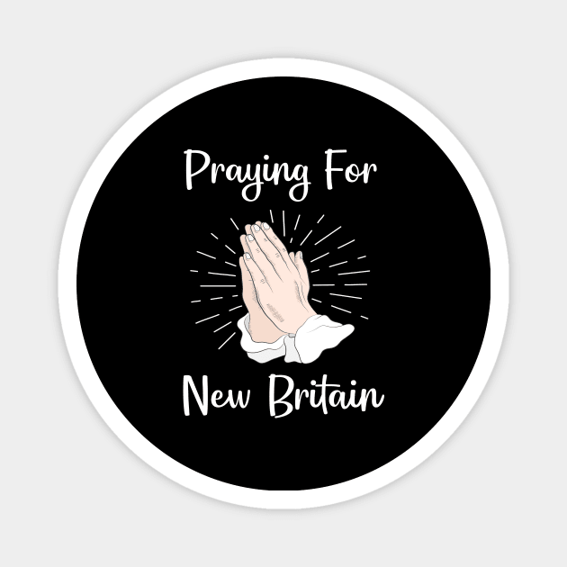 Praying For New Britain Magnet by blakelan128